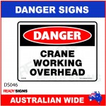 DANGER SIGN - DS-046 - CRANE WORKING OVERHEAD